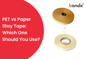 PET vs Paper Stay Tape: Which One Should You Use?